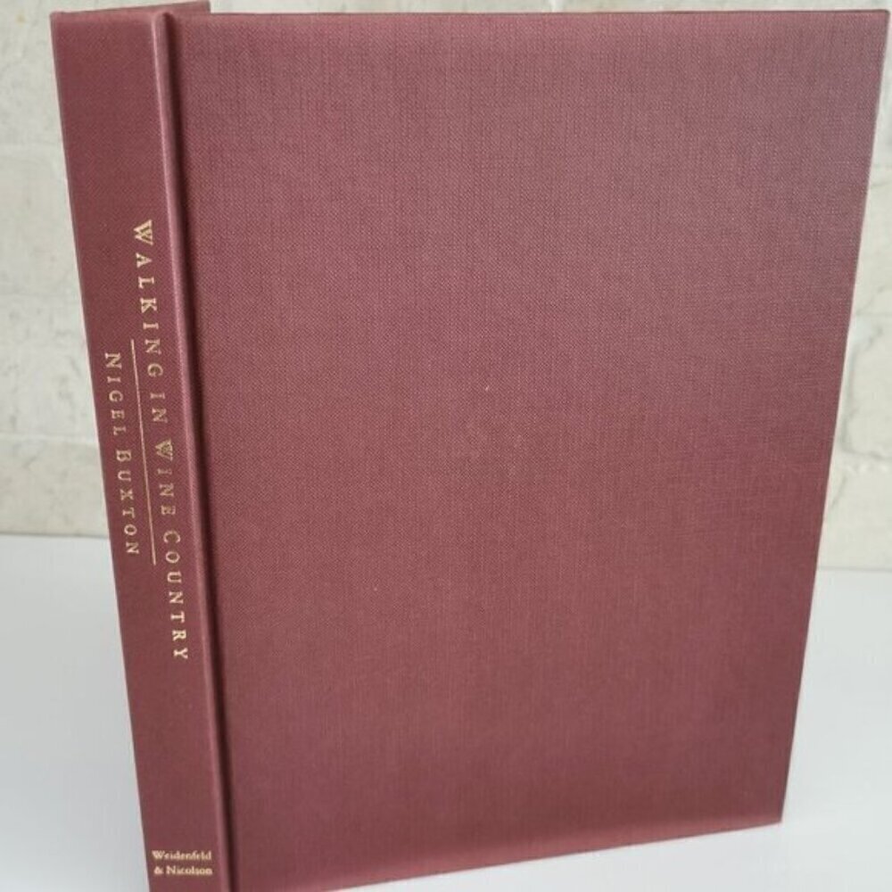 Walking in Wine Country France Book by Nigel Buxton Burgundy Red Hardcover Book